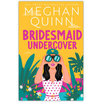 Bridesmaid Undercover