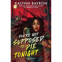 You're Not Supposed to Die Tonight