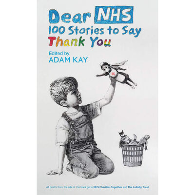 Dear NHS: 100 Stories to Say Thank You image number 1