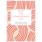 The Anxiety Fix & The Confidence Fix: 2 Book Set image number 3