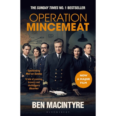 Operation Mincemeat: The True Spy Story that Changed the Course of World War II image number 1