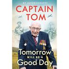 Captain Tom: Tomorrow Will Be A Good Day image number 1