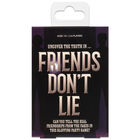 Friends Don&rsquo;t Lie Card Game image number 2