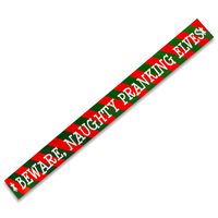 Elves Behaving Badly Warning Tape