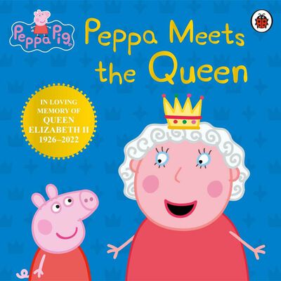 Peppa Meets the Queen: Peppa Pig image number 1