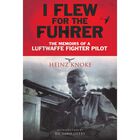 I Flew for the Fuhrer: The Memoirs of a Luftwaffe Fighter Pilot image number 1
