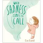 When Sadness Comes to Call: Big Emotions image number 1