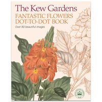 The Kew Gardens Fantastic Flowers Dot-to-Dot Book