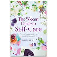 The Wiccan Guide to Self-care