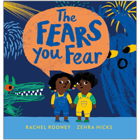 The Fears You Fear