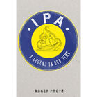 IPA: A Legend in Our Time image number 1
