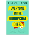 Everyone in the Group Chat Dies image number 1
