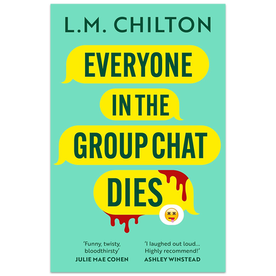 Everyone in the Group Chat Dies image number 1