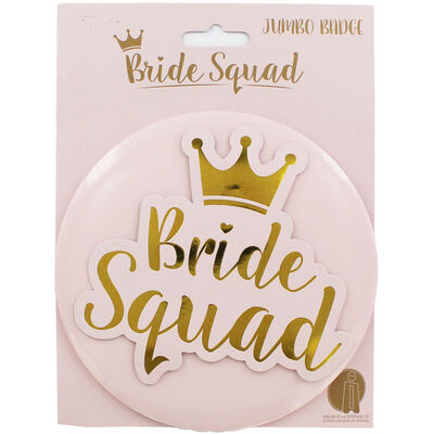 Bride Squad Jumbo Badge image number 1