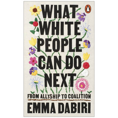 What White People Can Do Next: From Allyship to Coalition image number 1