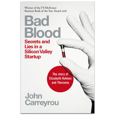 Bad Blood: Secrets and Lies in a Silicon Valley Startup image number 1