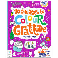 Mindful Me 100 Ways to Colour Gratitude