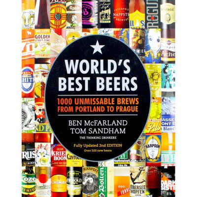 World's Best Beers: 1000 Unmissable Brews From Portland to Prague image number 1