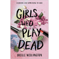 Girls Who Play Dead