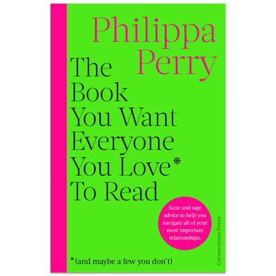 The Book You Want Everyone You Love* To Read image number 1