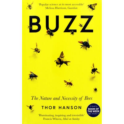 Buzz: The Nature and Necessity Of Bees image number 1