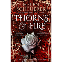 Thorns & Fire