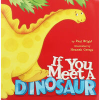 If You Meet a Dinosaur
