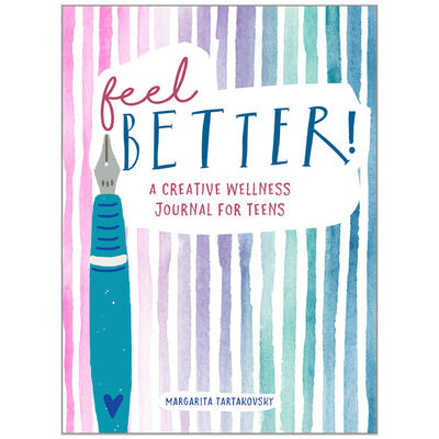 Feel Better: A Creative Wellness Journal For Teens image number 1