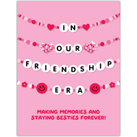 In Our Friendship Era