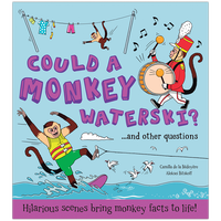Could a Monkey Waterski?