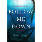Follow Me Down image number 1