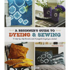 A Beginner's Guide to Dyeing & Sewing image number 1