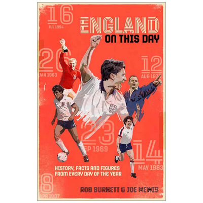 England On This Day: Football History, Facts & Figures from Every Day of the Year image number 1