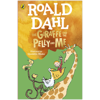 The Giraffe and the Pelly and Me