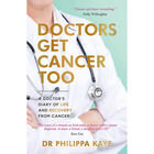 Doctors Get Cancer Too image number 1