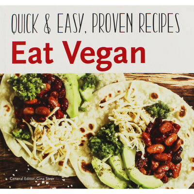 Eat Vegan: Quick & Easy, Proven Recipes image number 1