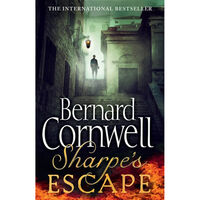 Sharpe's Escape: The Sharpe Series Book 10