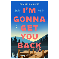 I'm Gonna Get You Back
