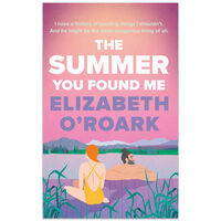 The Summer You Found Me