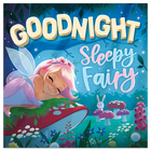 Goodnight, Sleepy Fairy image number 1