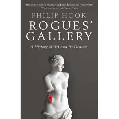 Rogues' Gallery: A History of Art and its Dealers image number 1