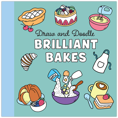 Draw and Doodle: Brilliant Bakes image number 1