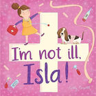 I'm not ill, Isla! image number 1