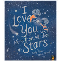 I Love You More Than All The Stars