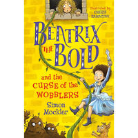 Beatrix the Bold and the Curse of the Wobblers