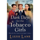 Dark Days for the Tobacco Girls image number 1