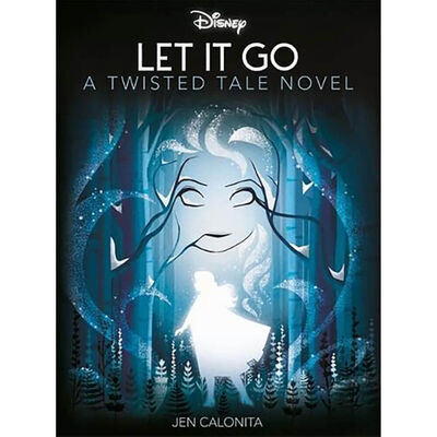 Let It Go: A Twisted Tale Novel image number 1