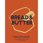 Bread & Butter: History, Culture, Recipes image number 1