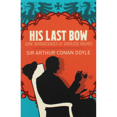 His Last Bow: Some Reminiscences of Sherlock Holmes image number 1