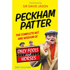 Peckham Patter: The Complete Wit and Wisdom of Only Fools image number 1
